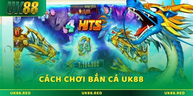 Cách chơi bắn cá UK88 hiệu quả với các mẹo cực hay Cách chơi bắn cá UK88 đơn giản không khó như nhiều người nghĩ